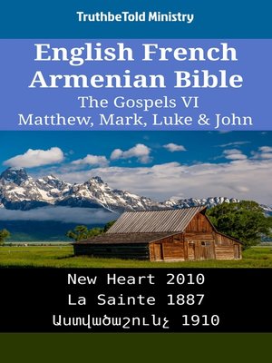 cover image of English French Armenian Bible--The Gospels VI--Matthew, Mark, Luke & John